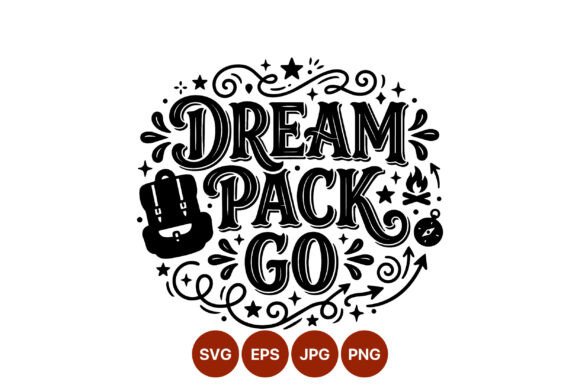 Dream Pack Go Travel Vector Art: Graphics & Illustrations