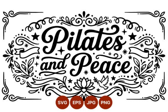 Pilates and Peace Calligraphic Lettering Graphics